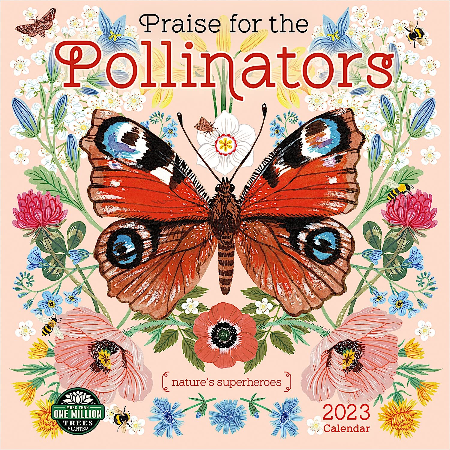 Praise for the Pollinators 2023 Wall Calendar: Nature' Superheroes | 12 x 24 Open | Amber Lotus Publishing Calendar  June 30, 2022