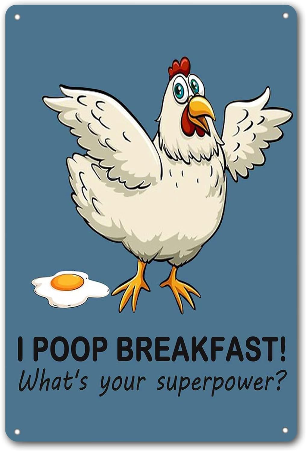 Bestylez Funny Chicken Decorations for Kitchen Chicken Sign Chicken Gifts - I Poop Breakfast Whats Your Superpower 12 * 8 (213)