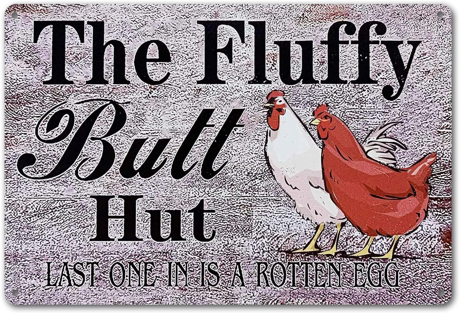 Bestylez Funny Chicken Coop Sign Chicken Decor - The Fluffy Butt Hut 12 * 8 (218)